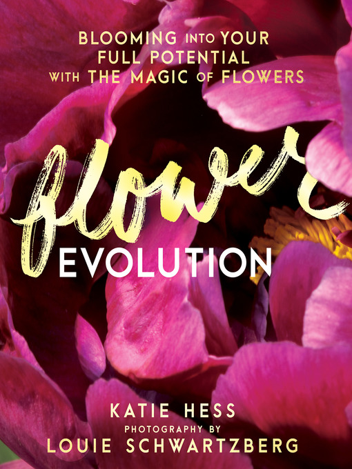 Title details for Flowerevolution by Katie Hess - Available